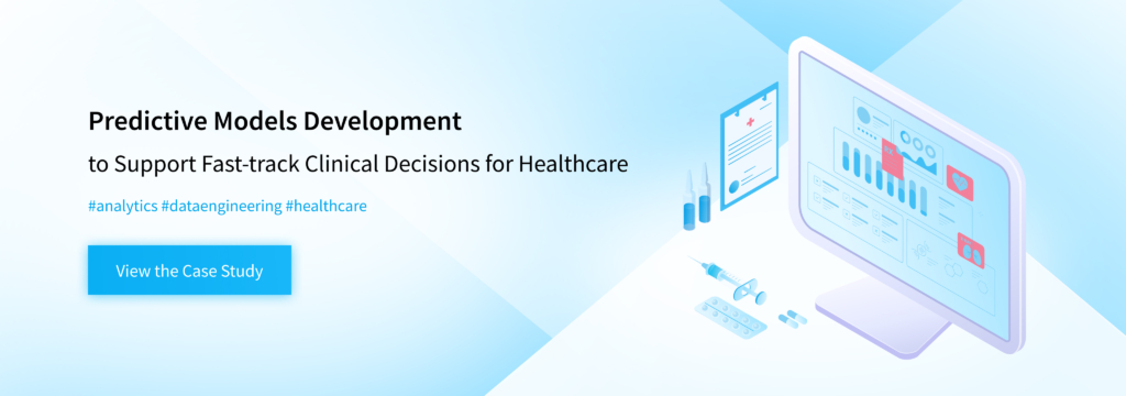 Predictive Models Development to Support Fast-track Clinical Decisions for Healthcare