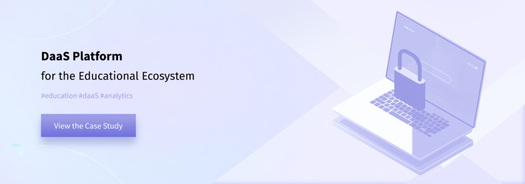 DaaS Platform for the Educational Ecosystem