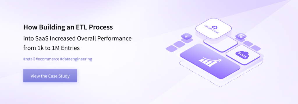 How Building ETL Process into SaaS