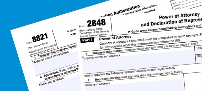 Difference between Form 8821 and Form 2848